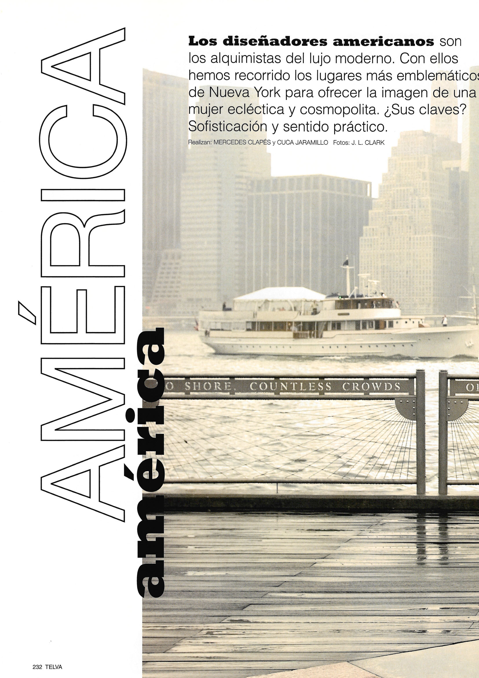 International fashion editorial in New York styled by Cuca Jaramillo for Telva Magazine.